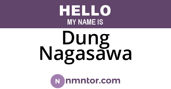 Dung Nagasawa