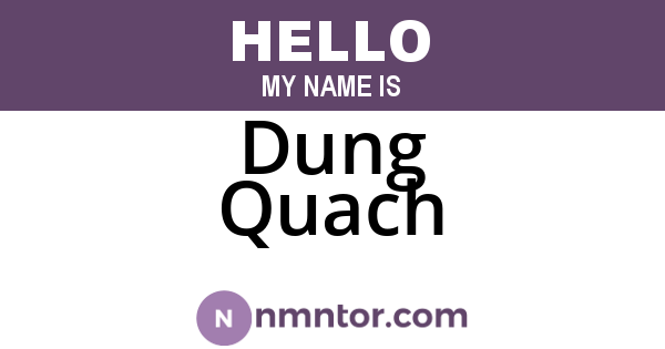 Dung Quach