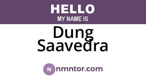 Dung Saavedra