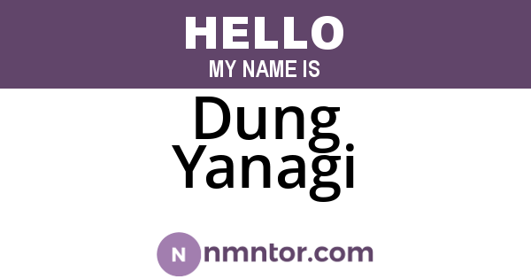 Dung Yanagi