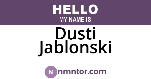 Dusti Jablonski