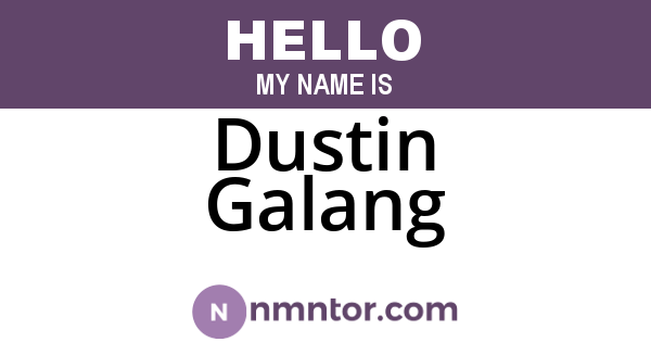 Dustin Galang