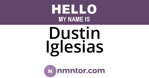 Dustin Iglesias