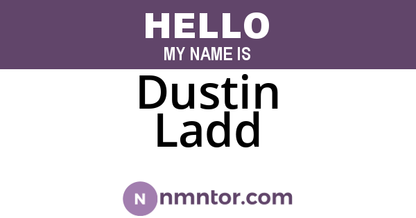 Dustin Ladd
