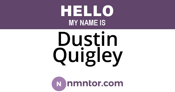 Dustin Quigley