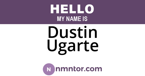 Dustin Ugarte
