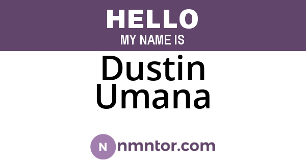 Dustin Umana