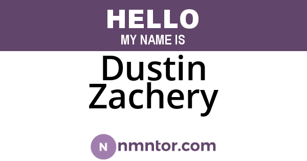 Dustin Zachery