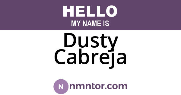 Dusty Cabreja