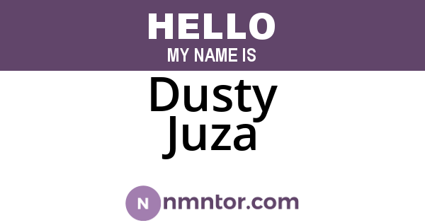 Dusty Juza