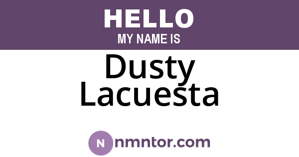 Dusty Lacuesta