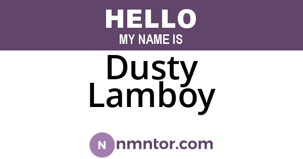 Dusty Lamboy