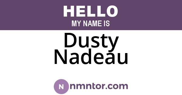 Dusty Nadeau