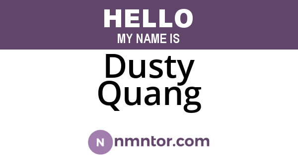 Dusty Quang