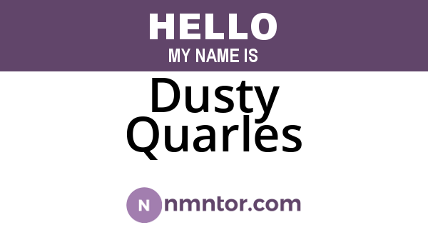 Dusty Quarles