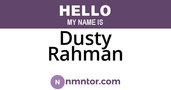 Dusty Rahman