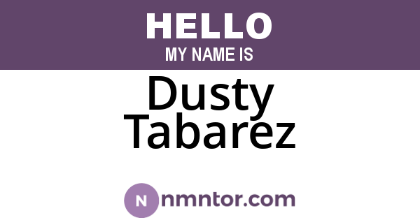 Dusty Tabarez
