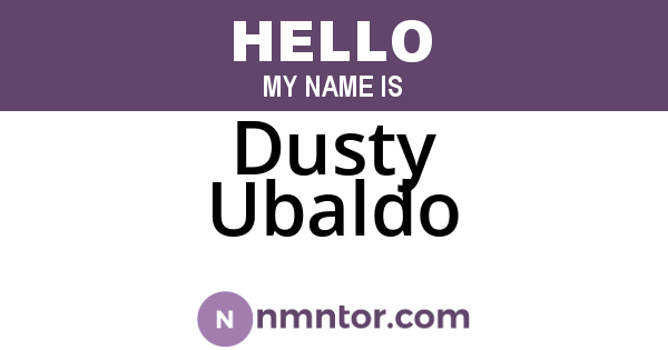 Dusty Ubaldo
