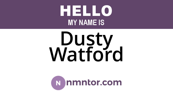 Dusty Watford