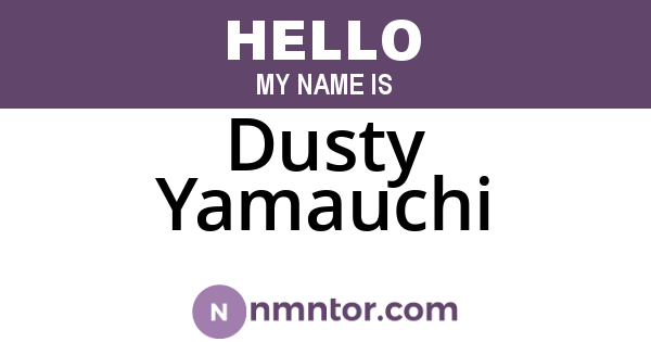 Dusty Yamauchi