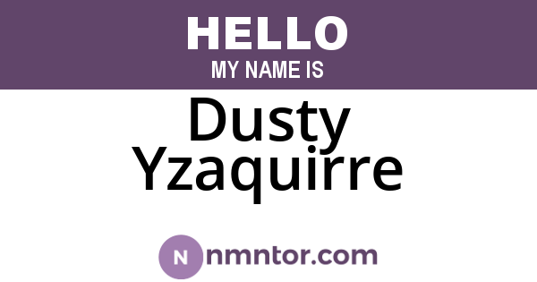 Dusty Yzaquirre