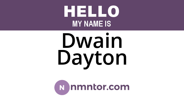 Dwain Dayton