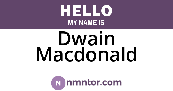 Dwain Macdonald