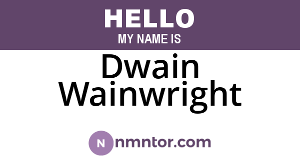 Dwain Wainwright