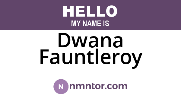 Dwana Fauntleroy