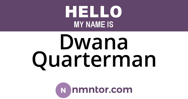 Dwana Quarterman