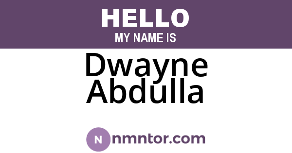 Dwayne Abdulla