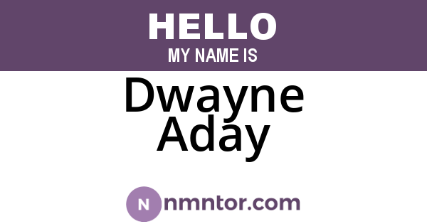 Dwayne Aday