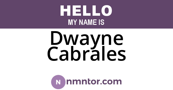 Dwayne Cabrales