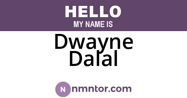 Dwayne Dalal