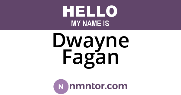Dwayne Fagan