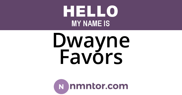 Dwayne Favors