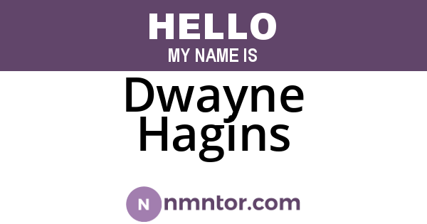 Dwayne Hagins