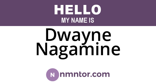Dwayne Nagamine