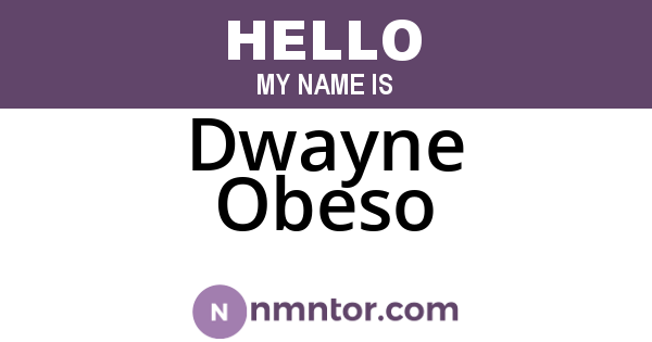 Dwayne Obeso