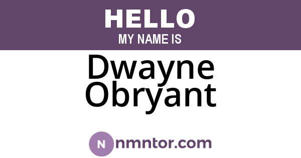 Dwayne Obryant