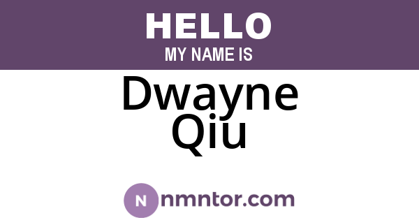 Dwayne Qiu