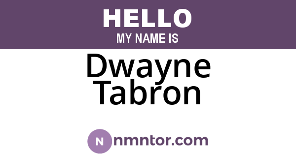 Dwayne Tabron