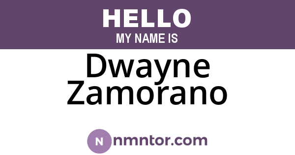 Dwayne Zamorano
