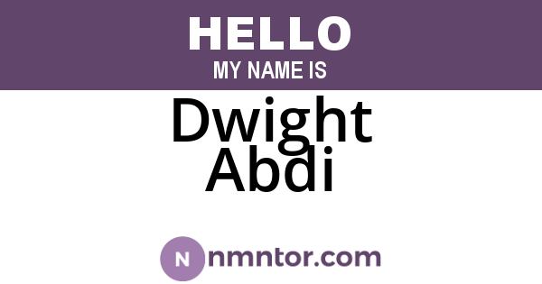 Dwight Abdi