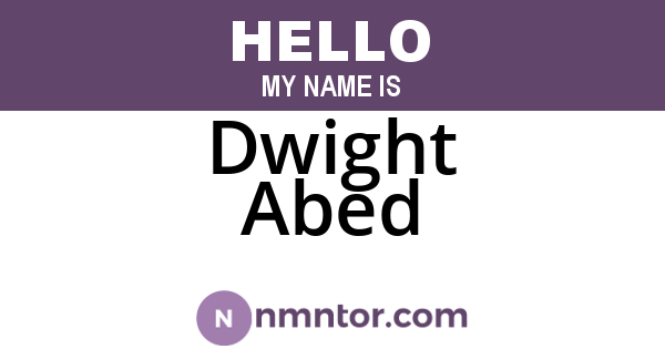 Dwight Abed