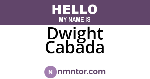 Dwight Cabada