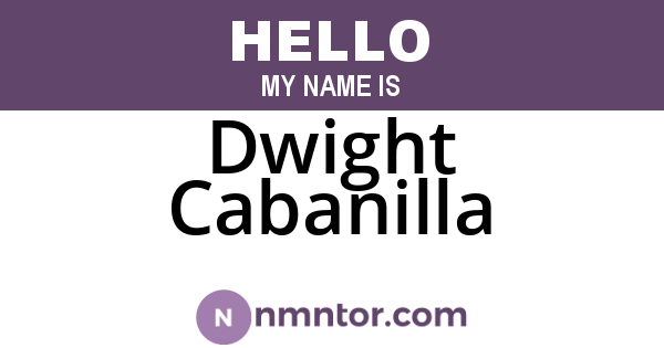 Dwight Cabanilla