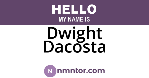 Dwight Dacosta