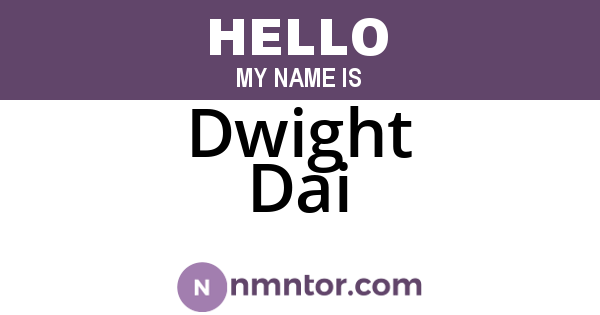 Dwight Dai