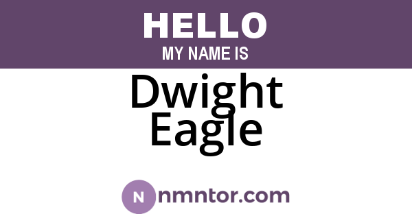 Dwight Eagle